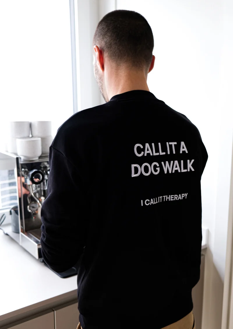 PULLOVER BLACK - CALL IT A DOG WALK I CALL IT THERAPY