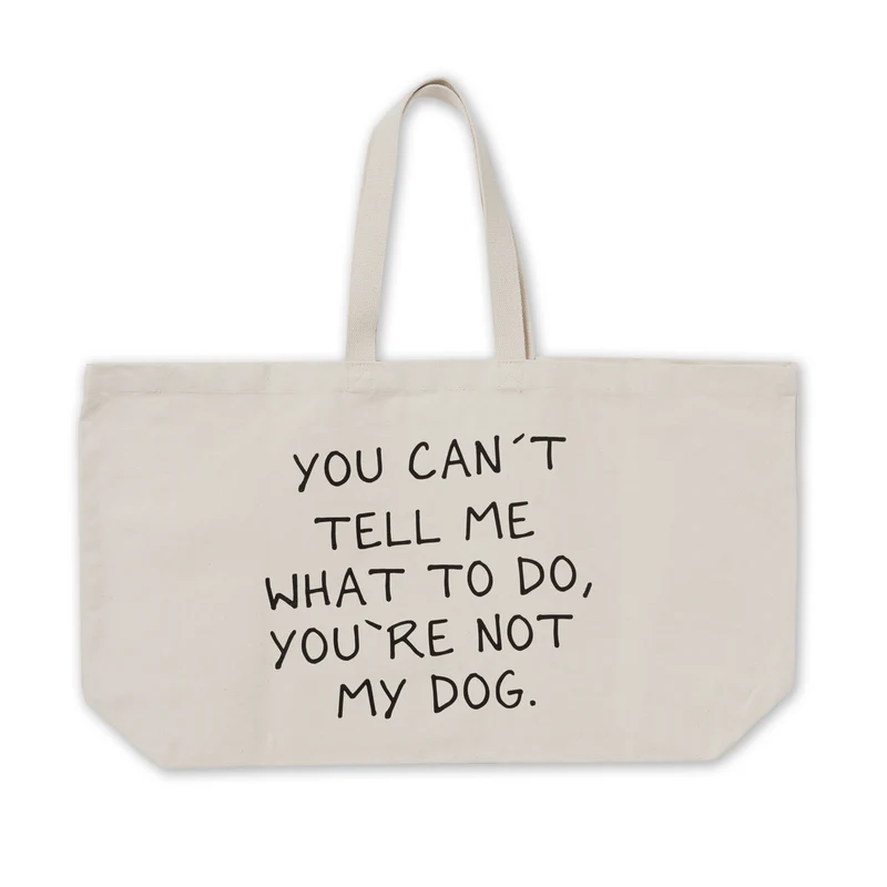 XXL Shopper YOU´RE NOT MY DOG
