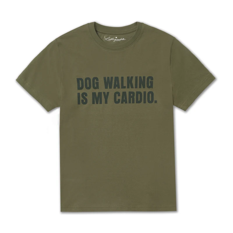 "DOG WALKING IS MY CARDIO" T-Shirt Khaki